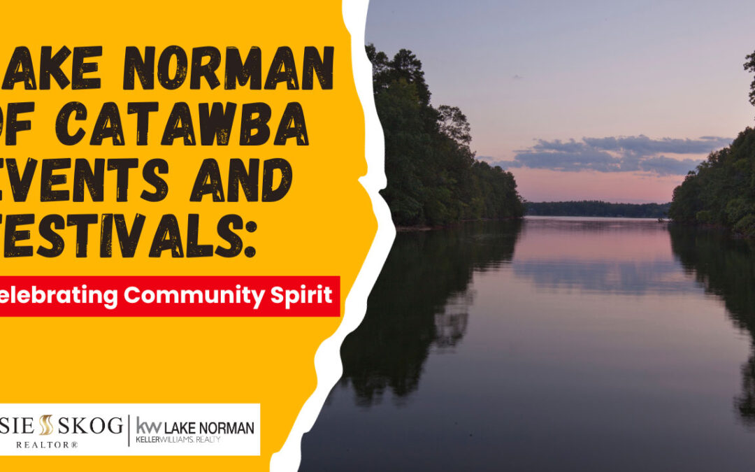 Lake Norman of Catawba Events and Festivals: Celebrating Community Spirit