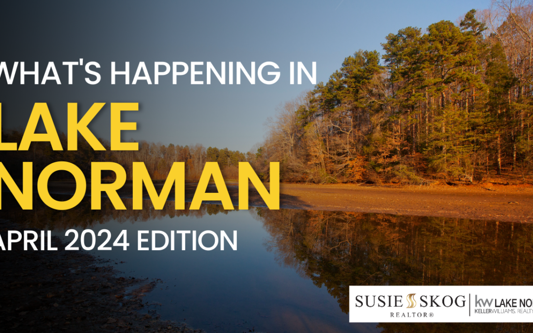 What’s Happening in Lake Norman: April 2024 Edition