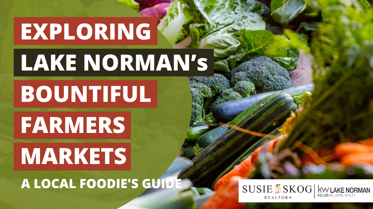 Exploring Lake Norman’s Bountiful Farmers Markets: A Local Foodie’s Guide