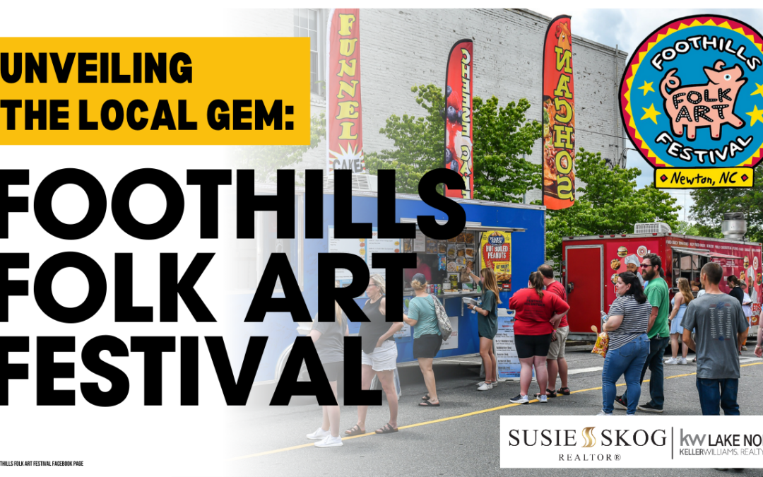 Unveiling the Local Gem: Foothills Folk Art Festival