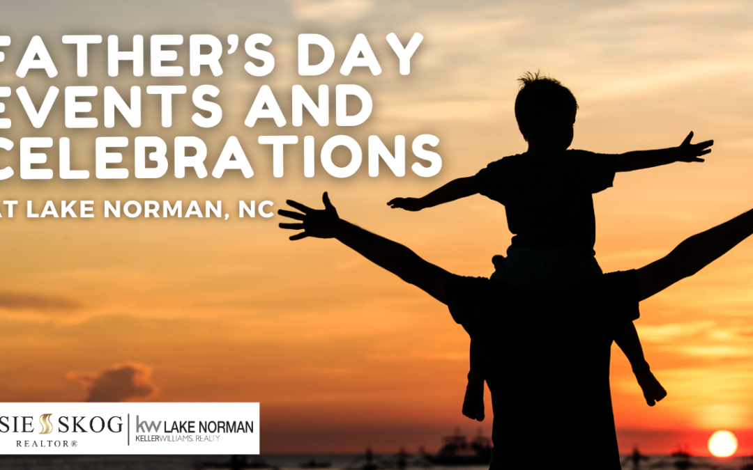 Father’s Day Events and Celebrations at Lake Norman, NC