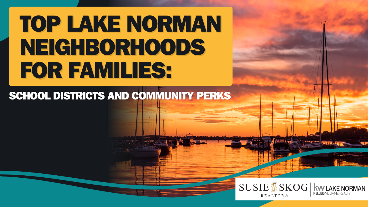 Top Lake Norman Neighborhoods for Families: School Districts and Community Perks