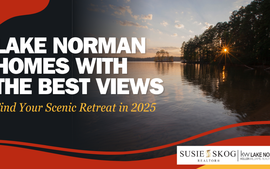 Lake Norman Homes with the Best Views: Find Your Scenic Retreat in 2025