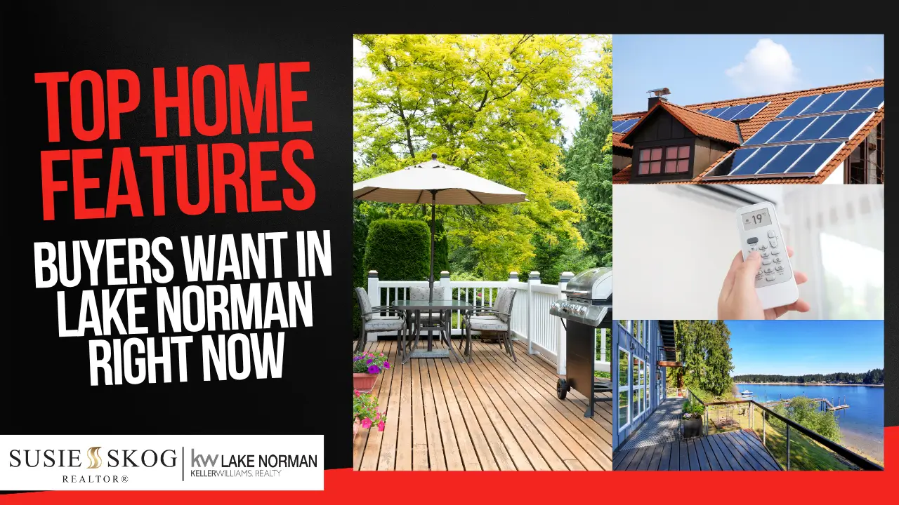 Top Home Features Buyers Want in Lake Norman Right Now