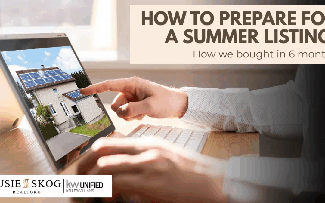 How to Prepare for a Summer Listing: Steps You Can Take Now