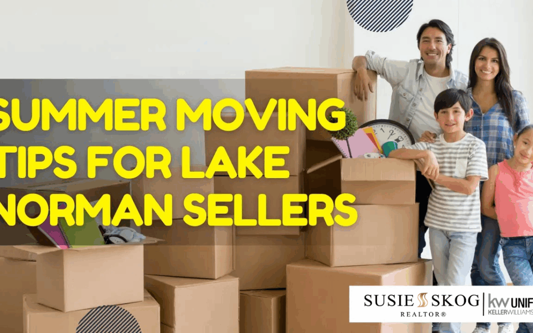 Summer Moving Tips for Lake Norman Sellers